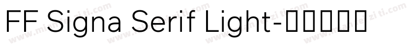 FF Signa Serif Light字体转换